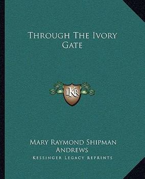 Paperback Through The Ivory Gate Book