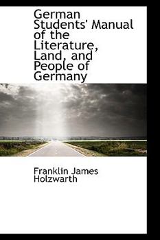 Paperback German Students' Manual of the Literature, Land, and People of Germany Book