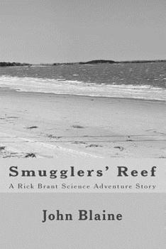 Smugglers' Reef, a Rick Brant Science-Adventure Story - Book #7 of the Rick Brant Science-Adventures