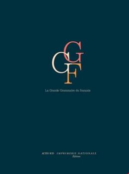 Hardcover La Grande Grammaire du français [French] Book