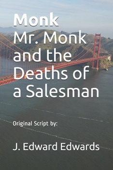 Paperback Monk Mr. Monk and the Deaths of a Salesman: Original Script by: Book