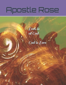 Paperback Love is of God * God is Love Book