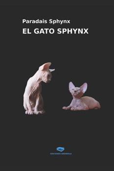 Paperback El Gato Sphynx [Spanish] Book