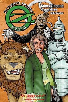 Paperback The Complete Annotated Oz Squad Book