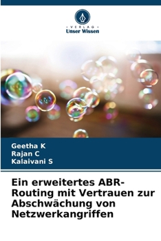 Ein erweitertes ABR-Routing mit Vertrauen zur Abschwächung von Netzwerkangriffen