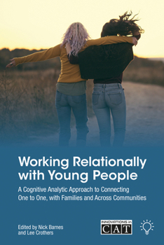 Paperback Working Relationally with Young People Book