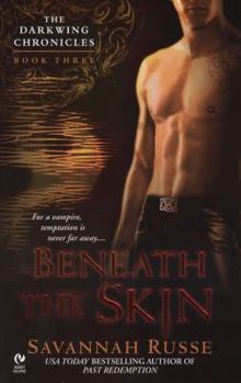 Beneath the Skin - Book #3 of the Darkwing Chronicles