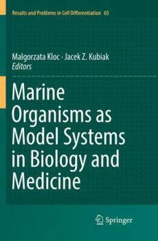Paperback Marine Organisms as Model Systems in Biology and Medicine Book