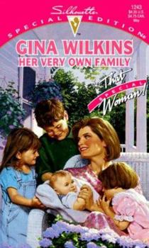 Mass Market Paperback Her Very Own Family: That Special Woman!/Family Found: Sons and Daughters Book