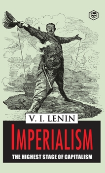 Hardcover Imperialism the Highest Stage of Capitalism Book