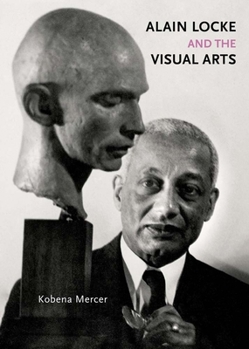 Hardcover Alain Locke and the Visual Arts Book