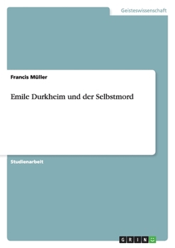 Paperback Emile Durkheim und der Selbstmord [German] Book