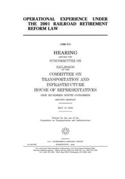 Operational experience under the 2001 Railroad Retirement Reform Law
