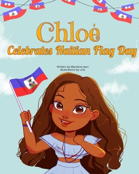Paperback Chloé Celebrates Haitian Flag Day Book