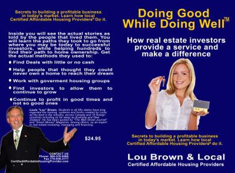 Paperback Doing Good While Doing Well: How real estate investors provide a service and make a difference Book