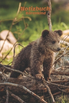 Notizbuch Bärenkind: Tagebuch, Notizbuch zum selbst Eintragen für Schule, Hobby und Freizeit. (German Edition)