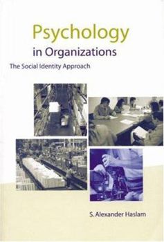 Hardcover Psychology in Organizations: The Social-Identity Approach Book