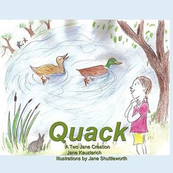 Paperback Quack: A Two Jane Creation Book