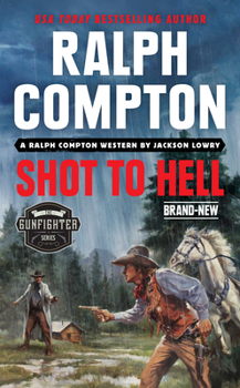 Mass Market Paperback Ralph Compton Shot to Hell Book