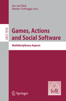 Paperback Games, Actions, and Social Software: Multidisciplinary Aspects Book