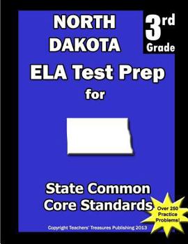 Paperback North Dakota 3rd Grade ELA Test Prep: Common Core Learning Standards Book
