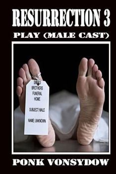 Paperback Resurrection 3: Play (male cast) Book