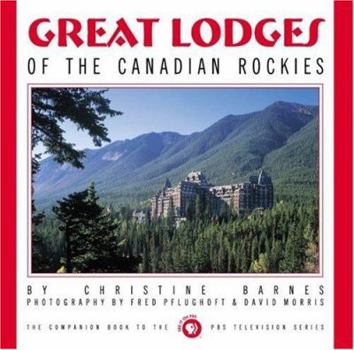 Hardcover Great Lodges of the Canadian Rockies Book