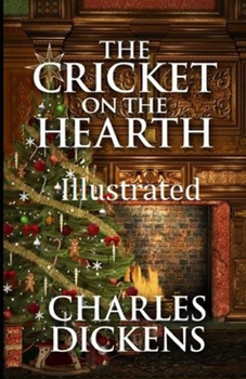 Paperback The Cricket on the Hearth Illustrated Book