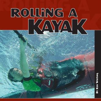 Paperback Rolling a Kayak Book