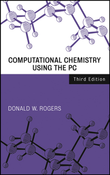 Hardcover Computational Chemistry Using the PC Book
