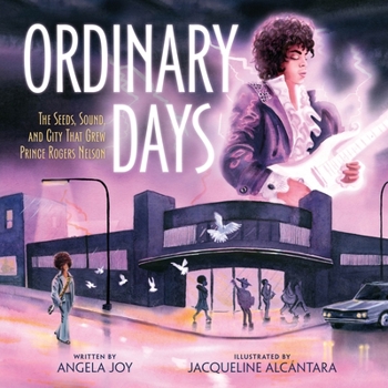Hardcover Ordinary Days: The Seeds, Sound, and City That Grew Prince Rogers Nelson Book