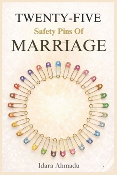 Paperback Twenty- Five Safety Pins in Marriage: Simple Principles for Love, Faith, and Lasting Commitment Book