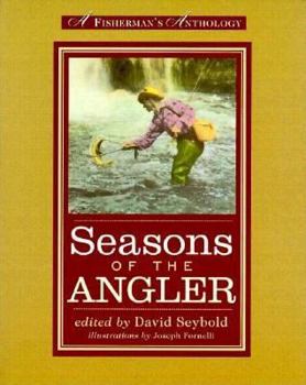 Paperback Seasons of the Angler: A Fisherman's Anthology Book