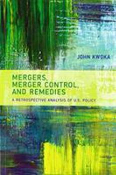 Paperback Mergers, Merger Control, and Remedies: A Retrospective Analysis of U.S. Policy Book