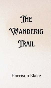 Hardcover The Wandering Trail Book