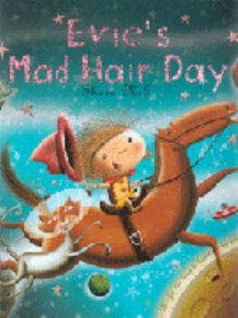 Hardcover Evie's Mad Hair Day Book