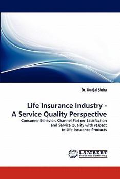 Paperback Life Insurance Industry - A Service Quality Perspective Book