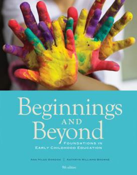 Beginnings & Beyond: Foundations in Early Childhood Education