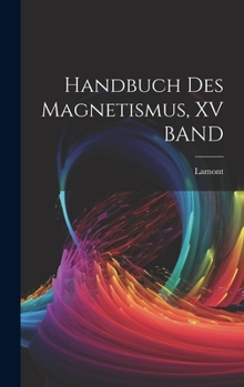 Hardcover Handbuch Des Magnetismus, XV BAND [German] Book