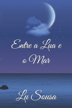Paperback Entre a Lua e o Mar [Portuguese] Book