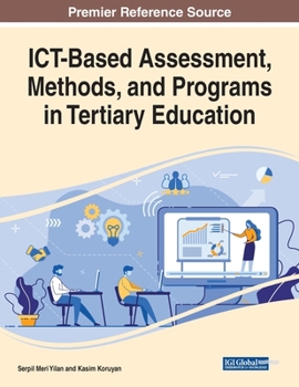 Paperback ICT-Based Assessment, Methods, and Programs in Tertiary Education Book