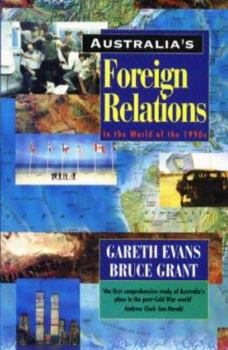 Paperback Australias Foreign Relations in the World of the 1990's Book