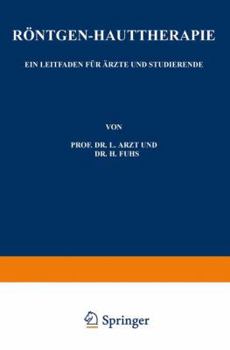 Paperback Röntgen-Hauttherapie: Ein Leitfaden Für Ärzte Und Studierende [German] Book