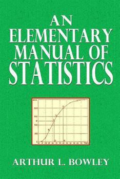 Paperback An Elementary Manual of Statistics Book