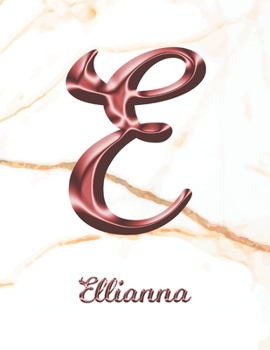 Ellianna: 1 Year Weekly Planner with Note Pages (12 Months) | White Marble Rose Gold Pink Effect Letter E | 2020 - 2021 | Week Planning | Monthly ... | Plan Each Day, Set Goals & Get Stuff Done