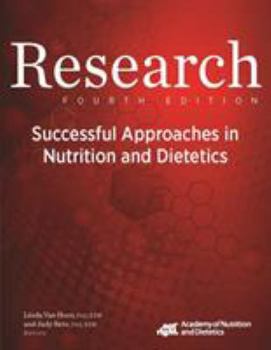Research: Successful Approaches in Nutrition and Dietetics , Fourth Edition