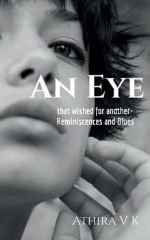 Paperback An Eye, that wished for another-Reminiscences and Blues Book