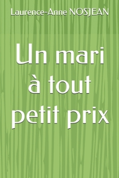Paperback Un mari à tout petit prix [French] Book