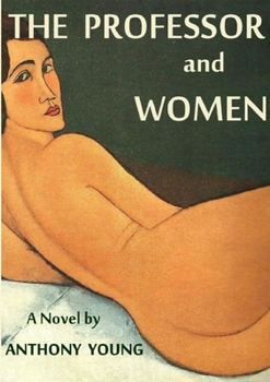 Paperback The Professor and Women Book