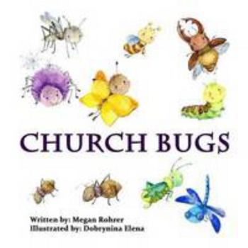 Church Bugs - Book #9 of the Good News Children's Books